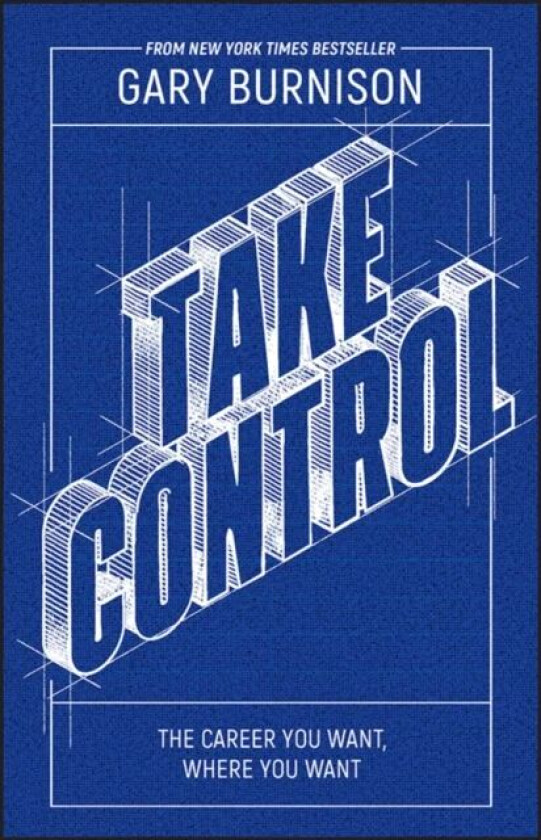 Take Control av Gary (CEO Korn Ferry) Burnison