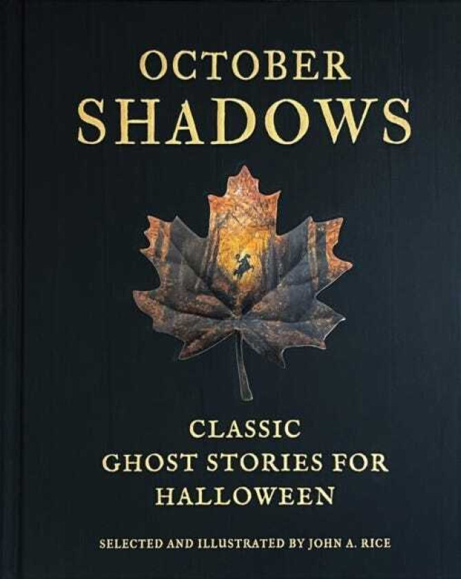 October Shadows Classic Ghost Stories for Halloween