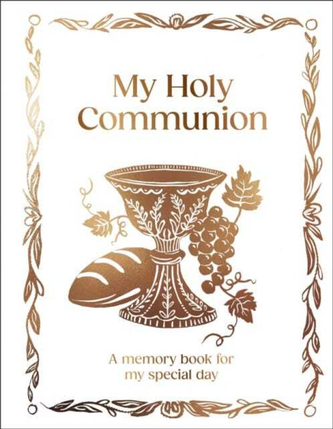 My First Communion A Memory Book for My Special Day