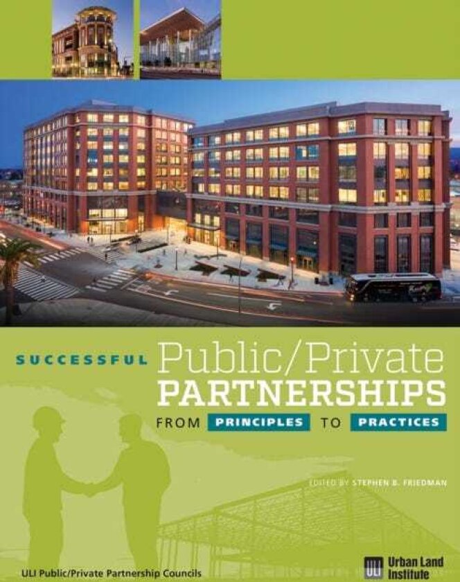 Successful Public/Private Partnerships From Principles to Practices