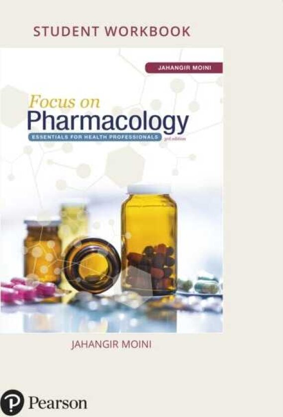 Student Workbook for Focus on Pharmacology Essentials for Health Professionals