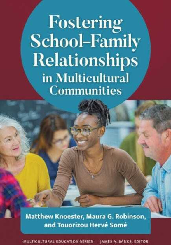 Fostering School–Family Relationships in Multicultural Communities