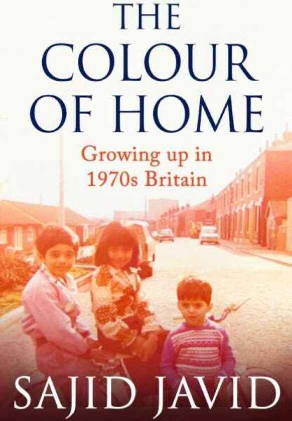 The Colour of Home Growing up in 1970s Britain