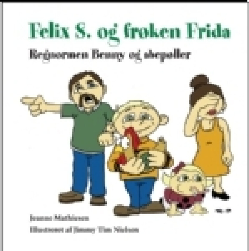 Felix S og frøken Frida | Jeanne Mathiesen