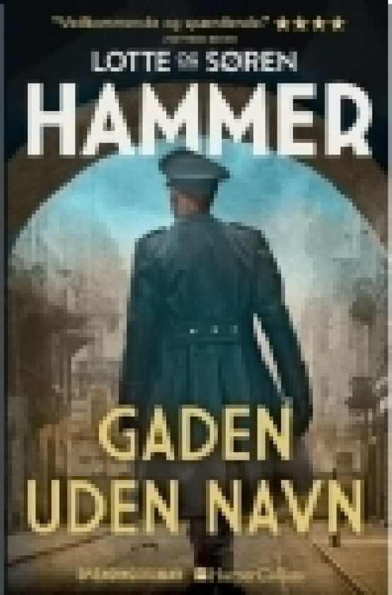 Gaden uden navn | Lotte Hammer og Søren Hammer | Språk: Dansk