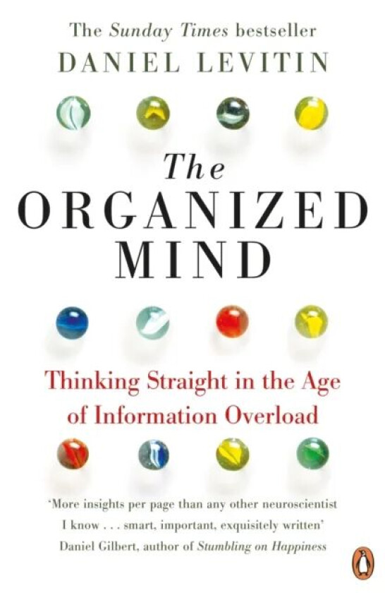 The Organized Mind av Daniel Levitin