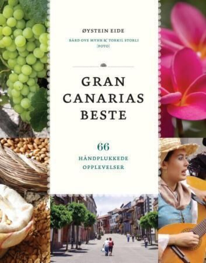 Gran Canarias beste av Øystein Eide