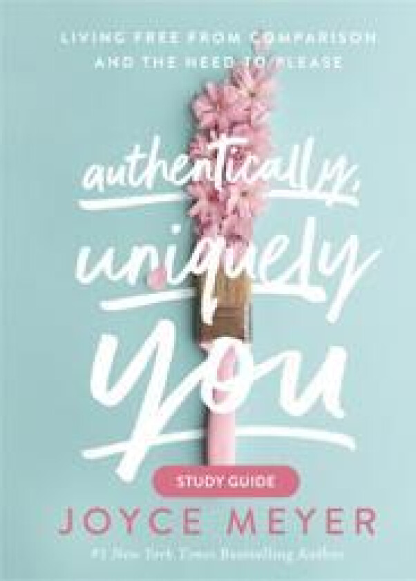Authentically, Uniquely You Study Guide