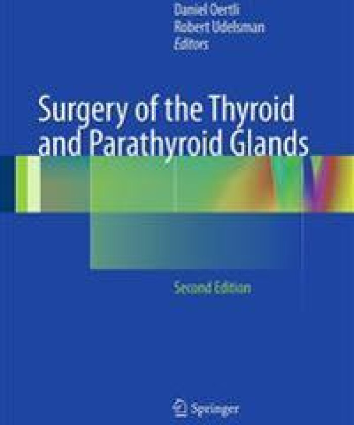 Surgery of the Thyroid and Parathyroid Glands