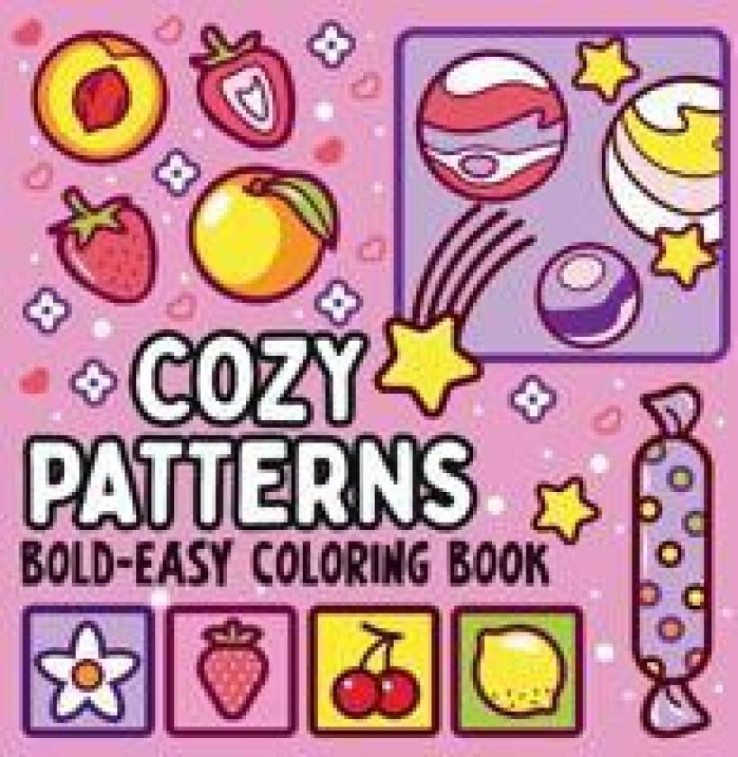 Bold and Easy Cozy Patterns Coloring Book
