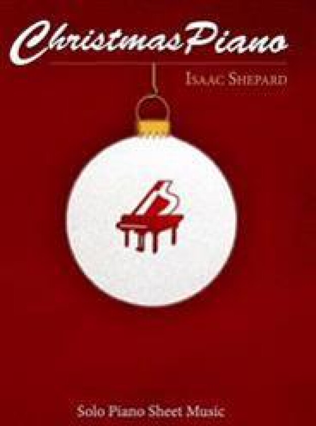 Christmas Piano - Solo Piano Sheet Music