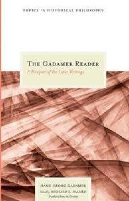 The Gadamer Reader