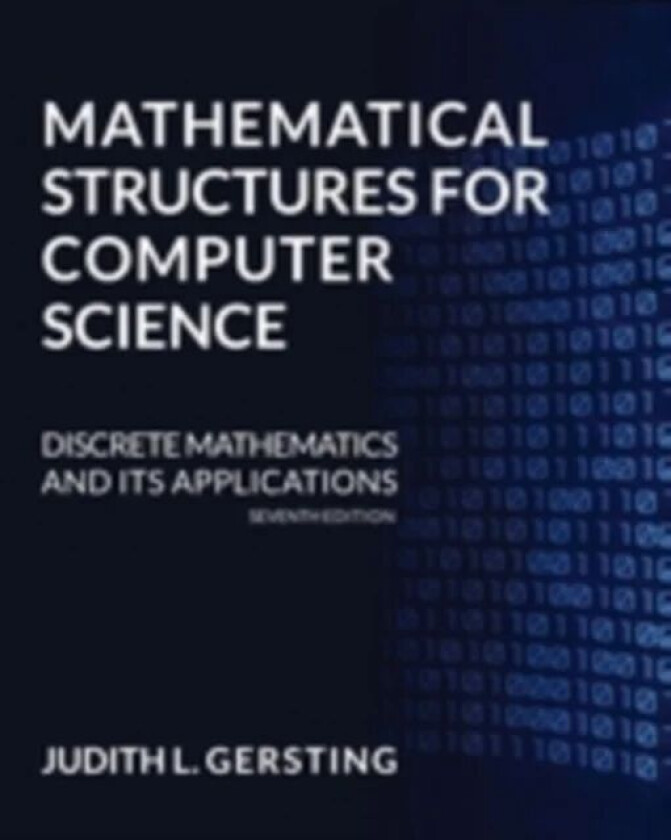 Mathematical Structures for Computer Science av Judith Gersting