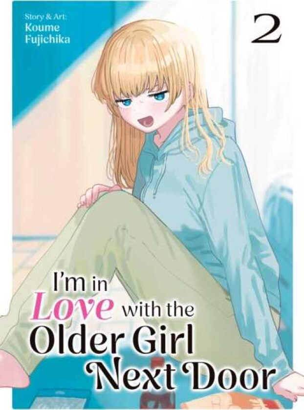I'm in Love with the Older Girl Next Door Vol. 2