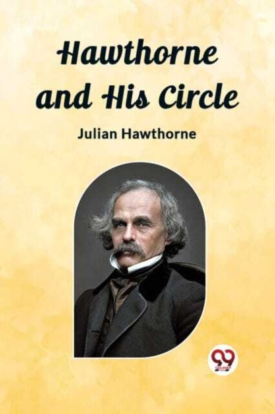 Hawthorne and His Circle (Edition2023)