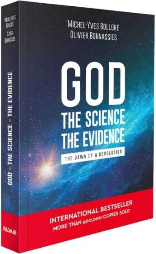 God, the Science, the Evidence