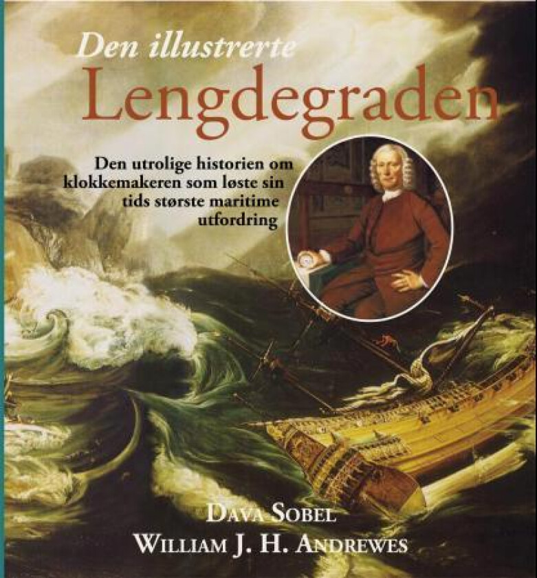 Den illustrerte lengdegraden av William J. H. Andrewes, Dava Sobel