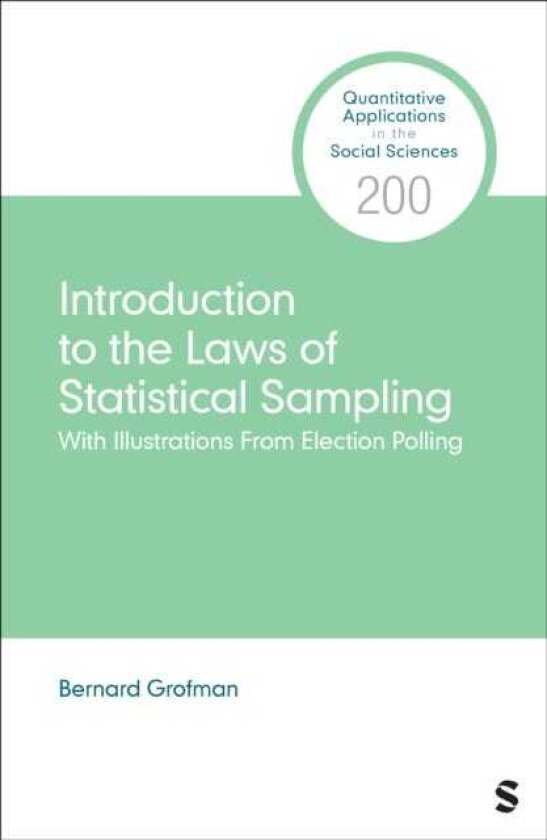Introduction to the Laws of Statistical Sampling With Illustrations From Election Polling