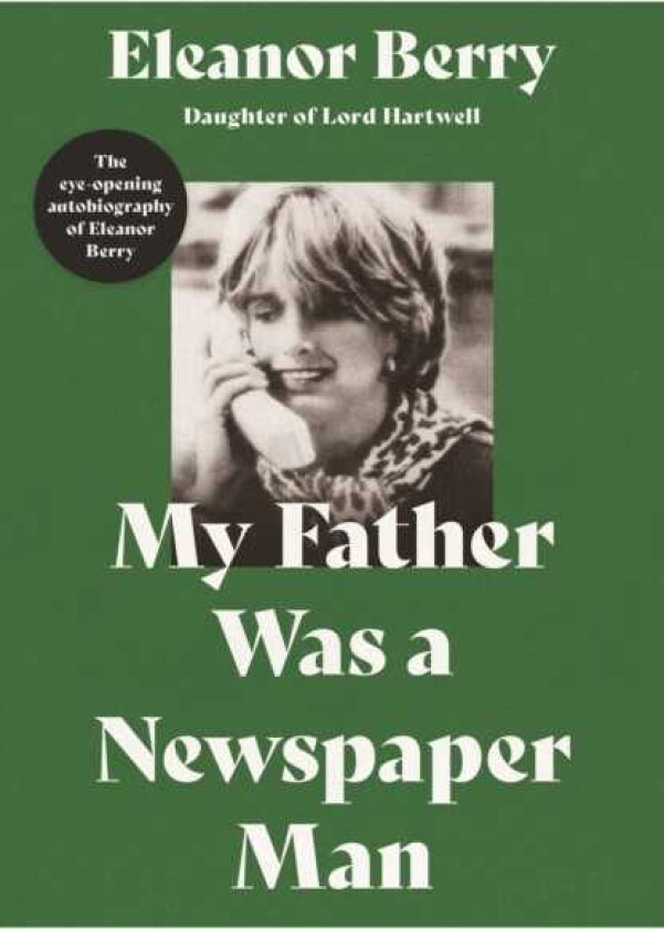 My Father Was a Newspaper Man