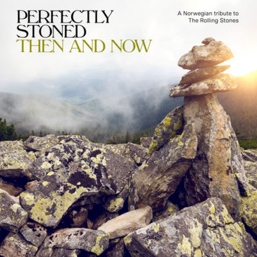 The Rolling Stones Tribute Perfectly Stoned Then and Now: A Norwegian tribute to The Rolling Stones CD