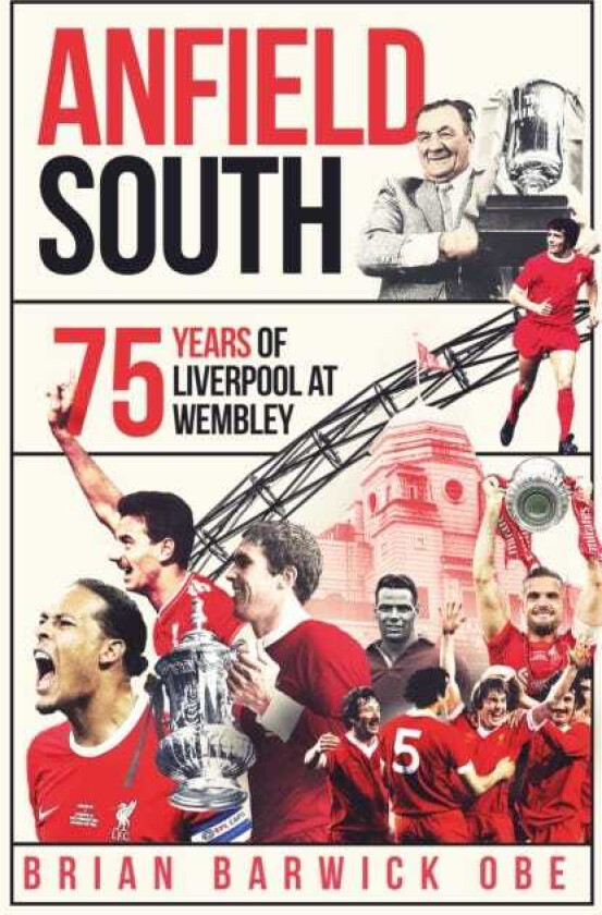 Anfield South 75 Years of Liverpool at Wembley