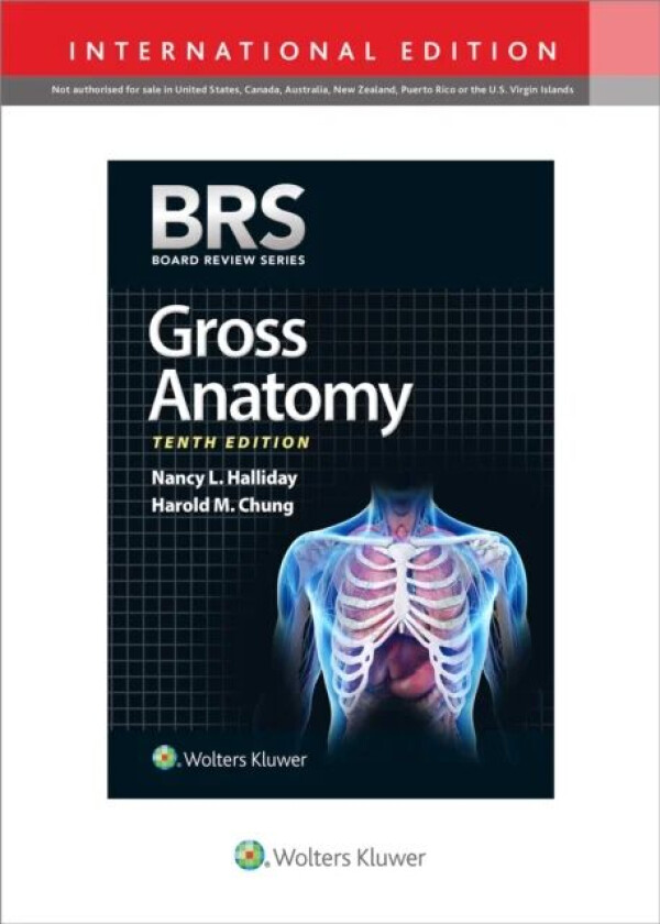 BRS Gross Anatomy av Dr. Nancy L. PhD Halliday, Dr. Harold M. MD Chung