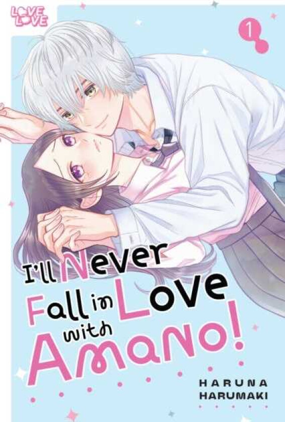 I'll Never Fall in Love With Amano!, Volume 1