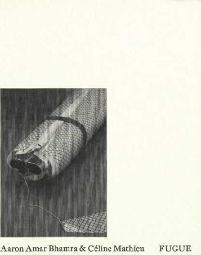 Aaron Amar Bhamra & Celine Mathieu: Fugue