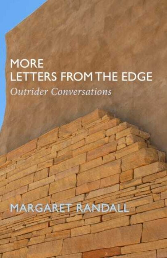 More Letters from the Edge Outrider Conversations