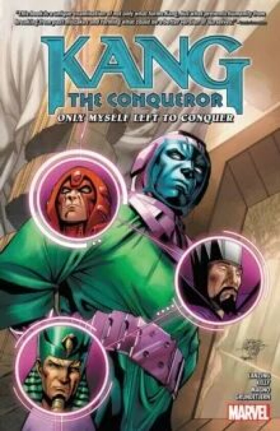 Kang The Conqueror: Only Myself Left To Conquer av Collin Kelly, Jackson Lanzing