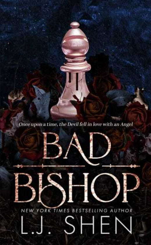 Bad Bishop Your new favourite dark and steamy romance series