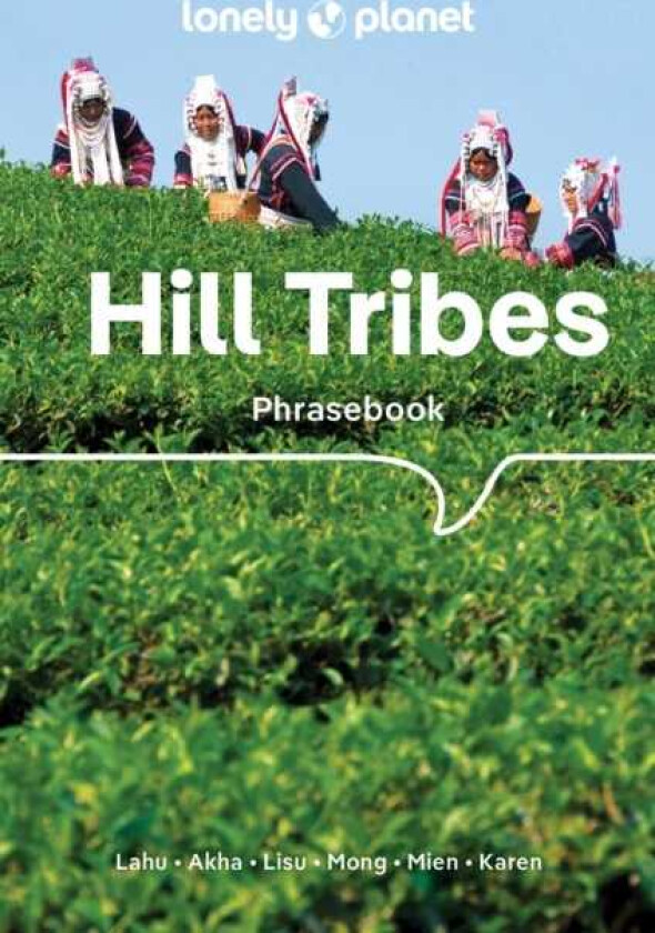 Lonely Planet Hill Tribes Phrasebook
