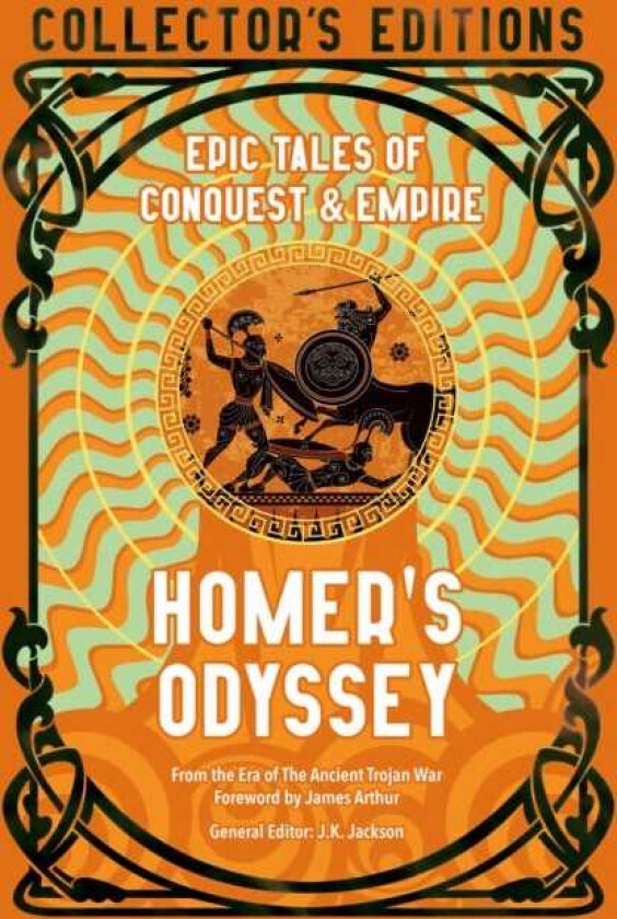 Homer's Odyssey Epic Tales of Conquest & Empire