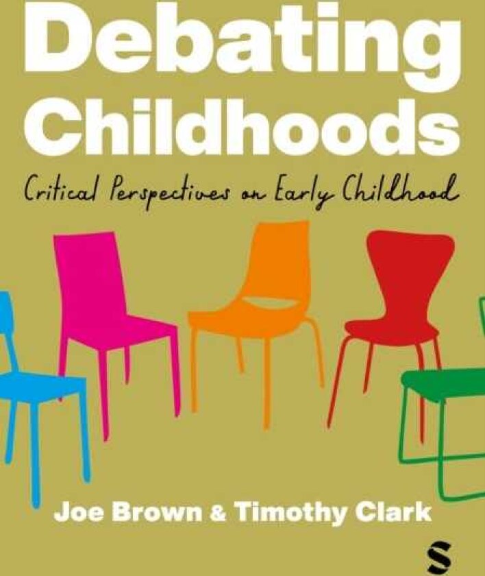 Debating Childhoods Critical Perspectives on Early Childhood