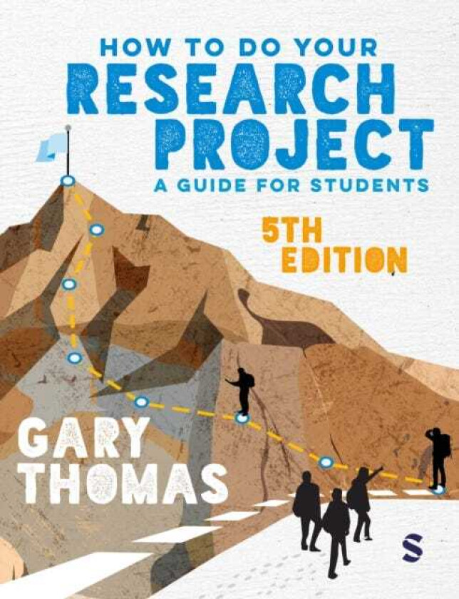 How to Do Your Research Project A Guide for Students
