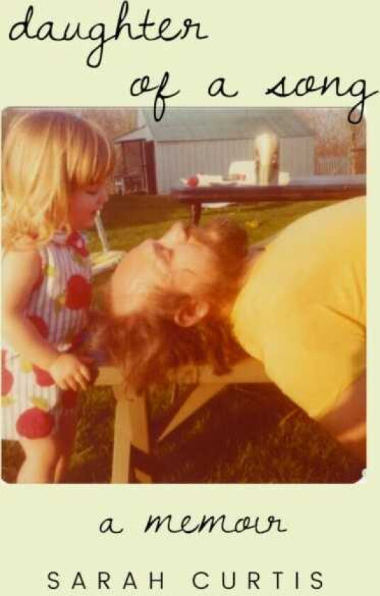 Daughter of a Song A Memoir