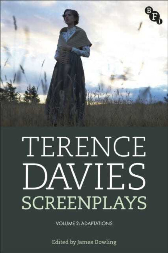 Terence Davies Screenplays, Volume II Adaptations