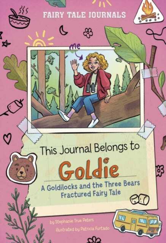 This Journal Belongs to Goldie A Goldilocks and the Three Bears Fractured Fairy Tale