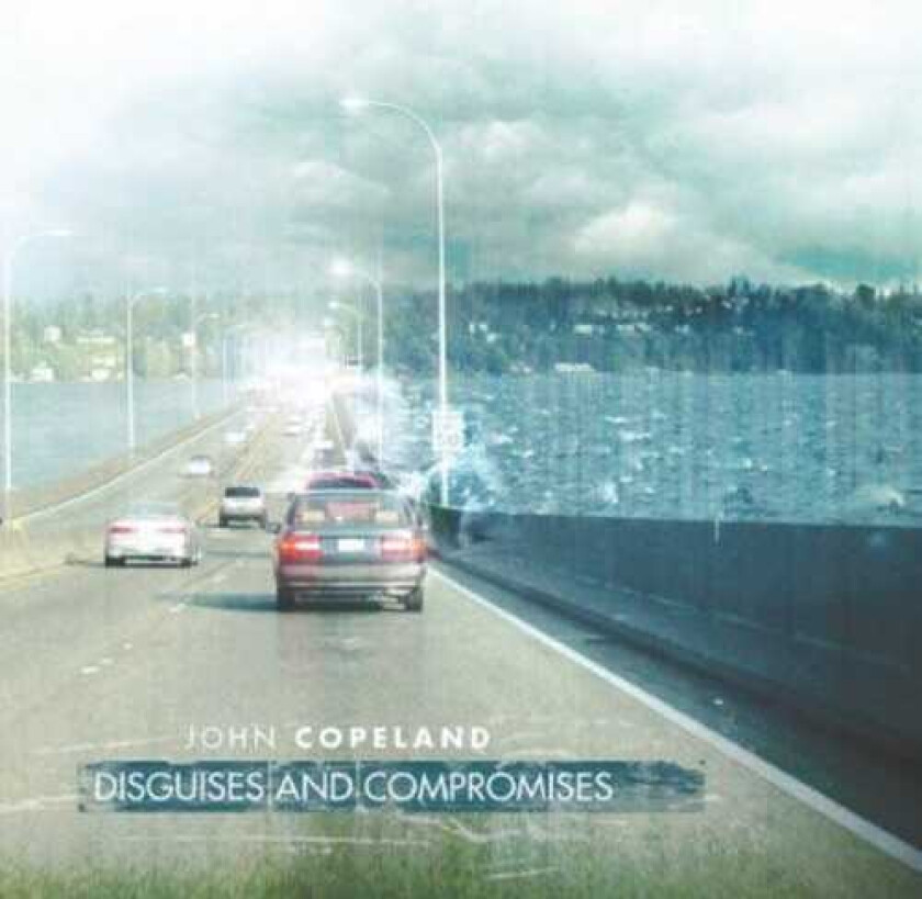 John Copeland Disguises & Compromises CD