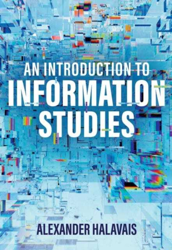 An Introduction to Information Studies Datifying People, Places, and Things