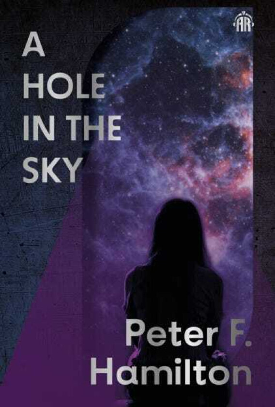 A Hole in The Sky  Arkship Trilogy Book I
