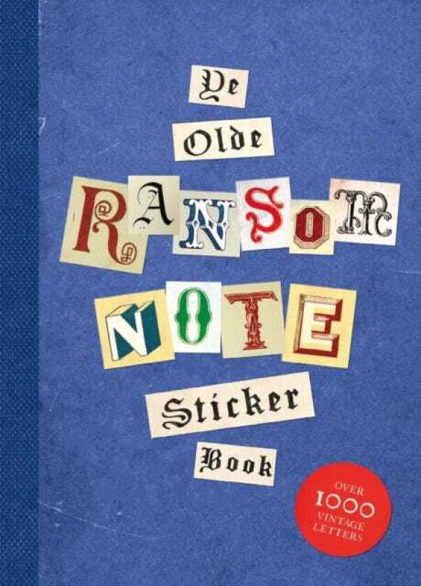 Ye Olde Ransom Note Sticker Book Over 2000 peeloff letters for your anonymous messages!