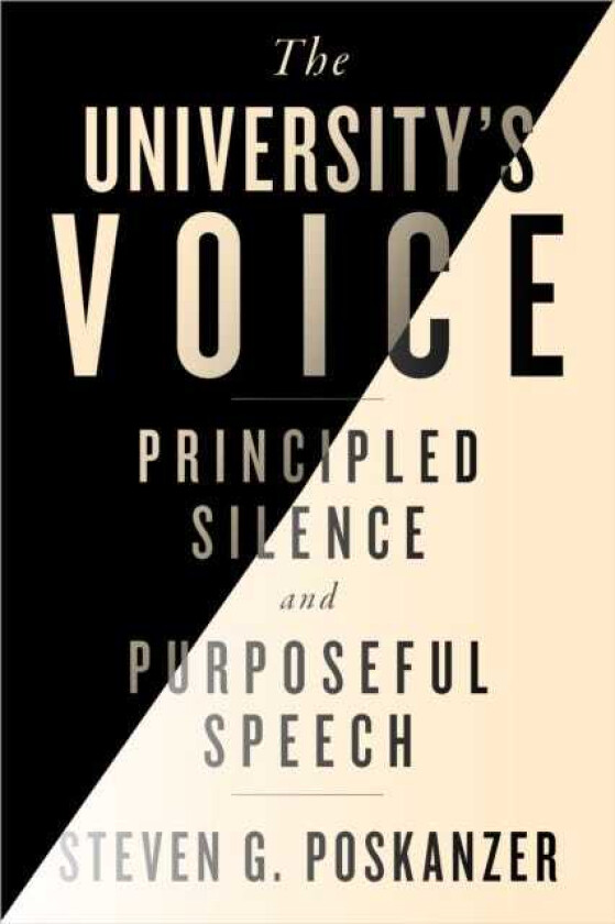 The University's Voice Principled Silence and Purposeful Speech