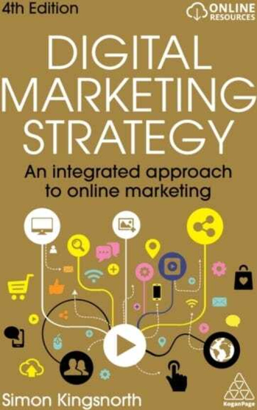 Digital Marketing Strategy  An Integrated Approach to Online Marketing