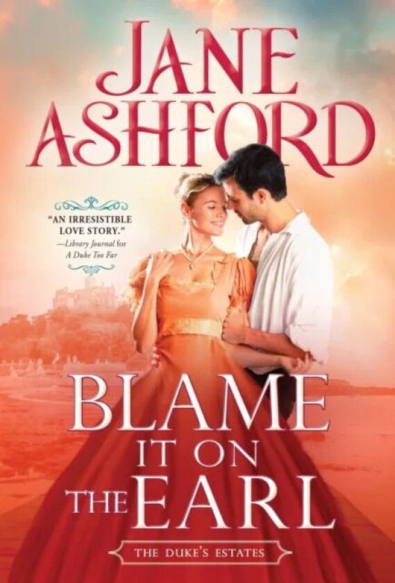 Blame It on the Earl av Jane Ashford