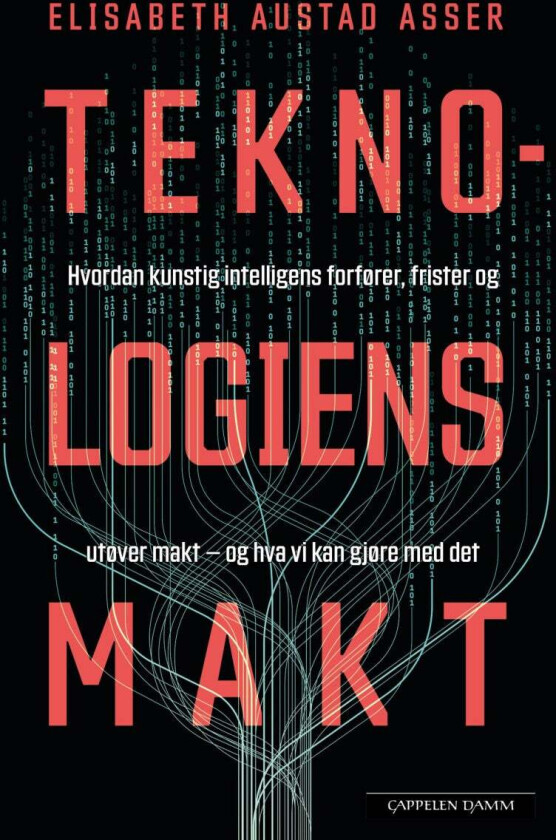 Teknologiens makt av Elisabeth Austad Asser