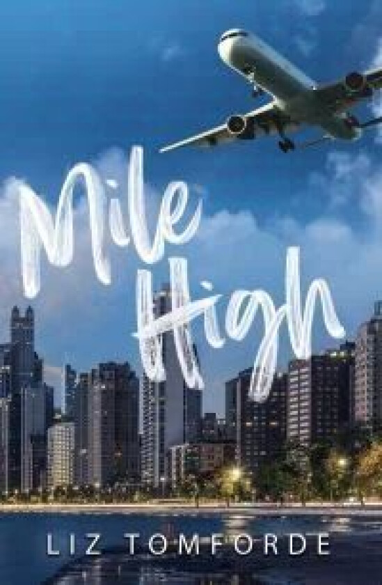 Mile High av Liz Tomforde