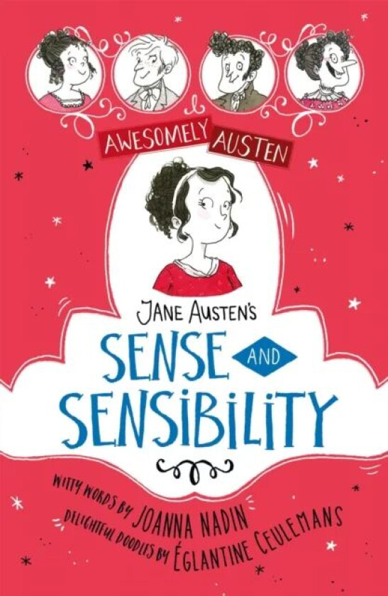 Awesomely Austen - Illustrated and Retold: Jane Austen's Sense and Sensibility av Jane Austen, Joanna Nadin