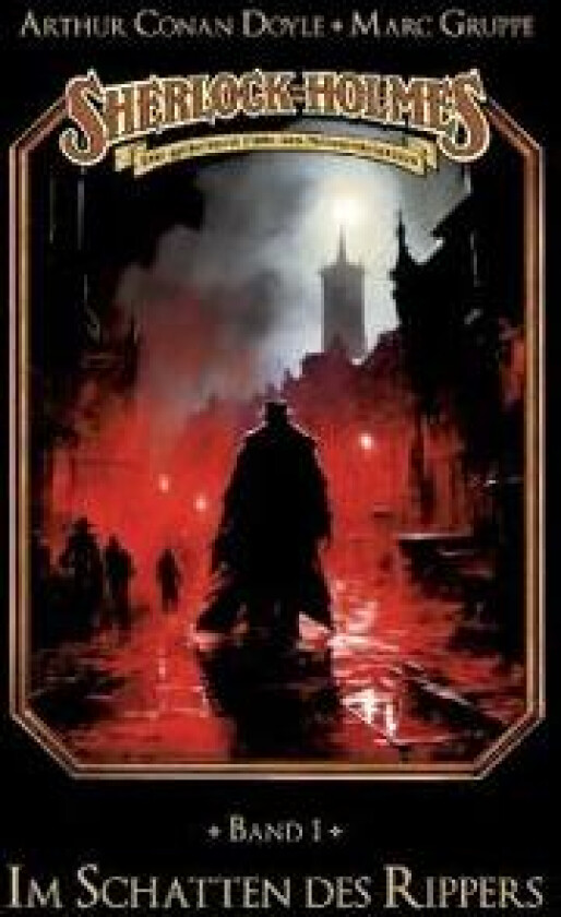 Sherlock Holmes Band 01 - Im Schatten des Rippers