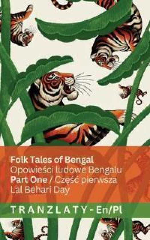 Folk Tales of Bengal / Opowiesci ludowe Bengalu (Part One / Czesc pierwsza)